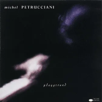 Playground by Michel Petrucciani