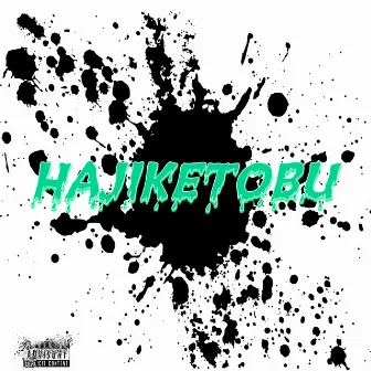 HAJIKETOBU (feat. zag) by dutch ice