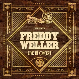 Live At Church Street Station (Live in Concert) by Freddy Weller