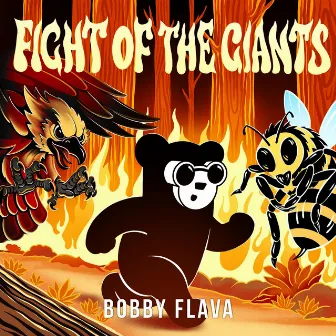 Fight of the Giants by Bobby Flava