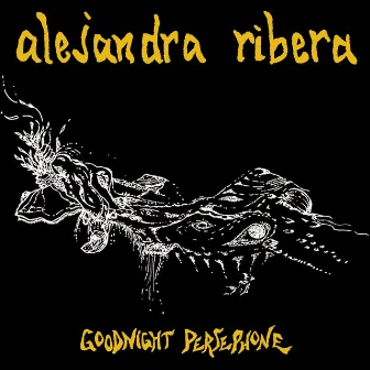 Goodnight Persephone (Radio Edit) by Alejandra Ribera