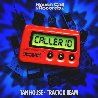 Tractor Beam by Tan House