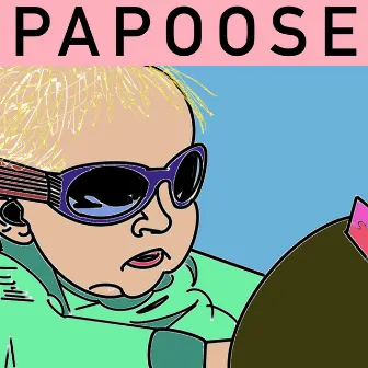 Papoose by David Jackson