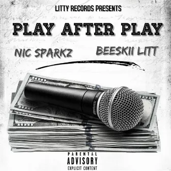 Play After Play by Nic Sparkz