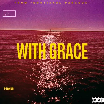 WITHGRACE by Phonso