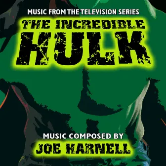 The Incredible Hulk (Music from the Television Series) by Joe Harnell