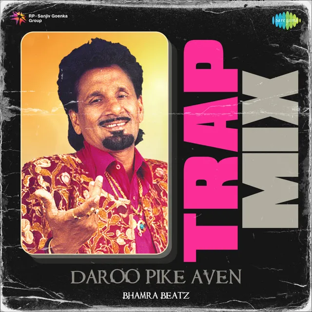 Daroo Pike Aven (Trap Mix)