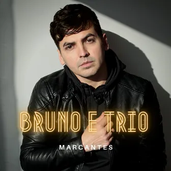 Marcantes by Bruno e Trio