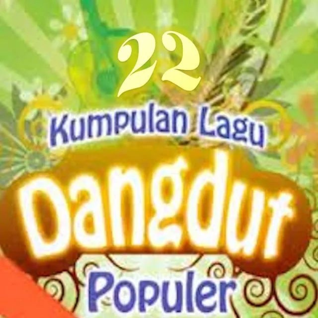 22 Kumpulan Lagu Dangdut Populer