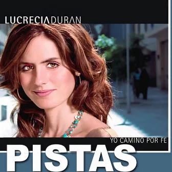 Yo Camino Por Fe - Pistas by Lucrecia Duran