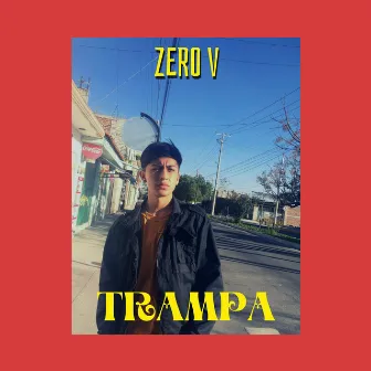 TRAMPA (Demo) by ZeroV