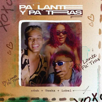 Pa' Lante y Pa' Tras by Lobel