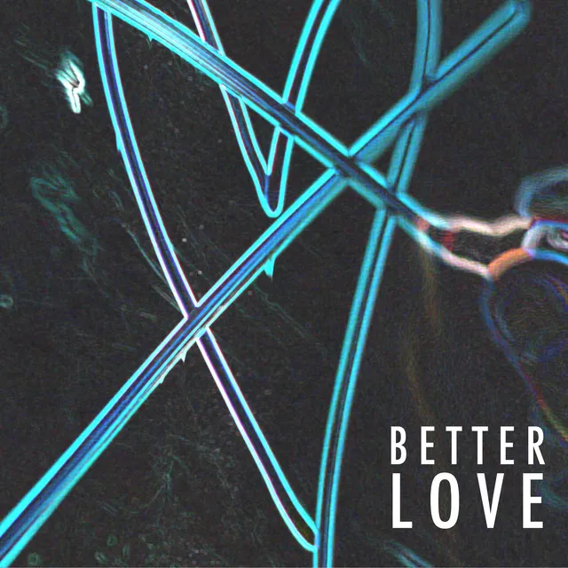 Better Love