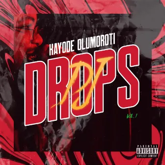 DJ Drops, Vol. 1 by Kayode Olumoroti