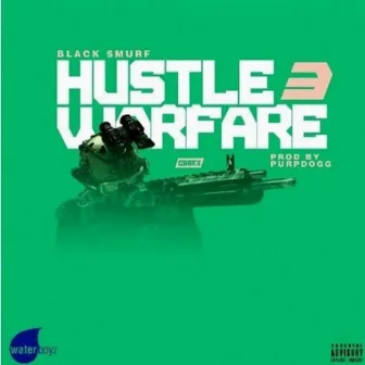 Hustle Warfare 3 by Black Smurf