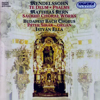 Mendelssohn / Kern: Sacred Choral Works by Istvan Ella