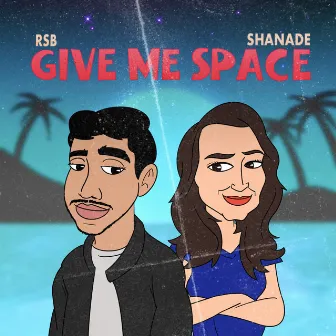 Give Me Space by Shanade