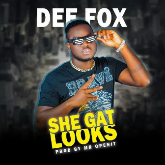 She gat looks by DEE FOX