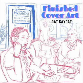 Finished Cover Art by Pat Saydat