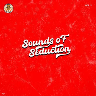 Sounds Of Seduction, Vol. 1 by Seduction