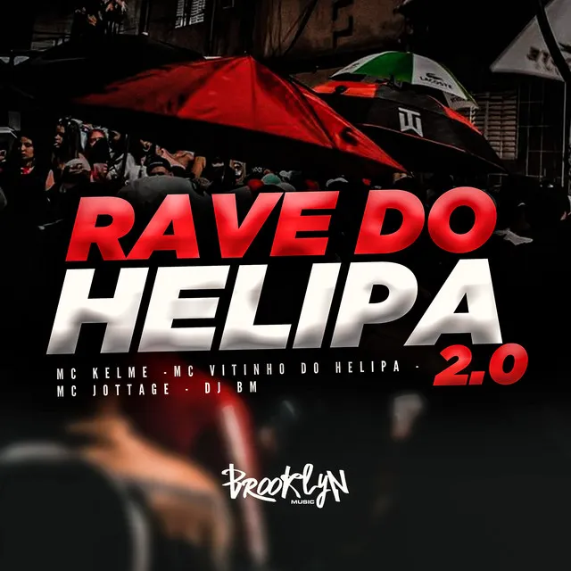 Rave do Helipa 2.0