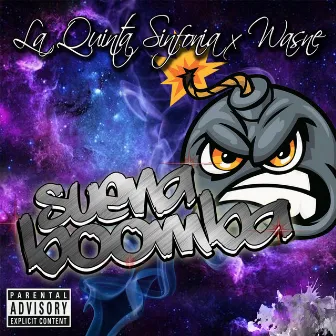 Suena Boomba by Wasne