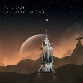 10,000 Light Years Ago by John Lodge