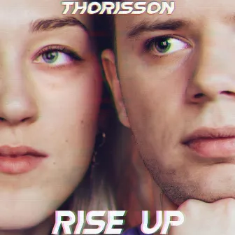 Rise Up by Thorisson