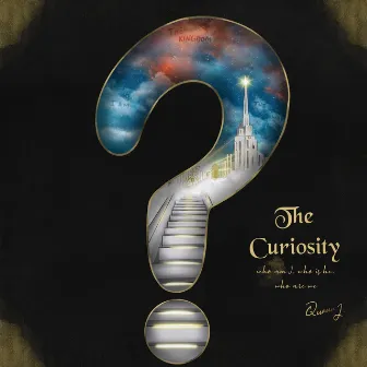 The Curiosity by Quava J