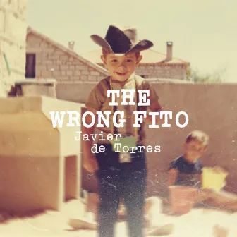 The Wrong Fito by Javier De Torres