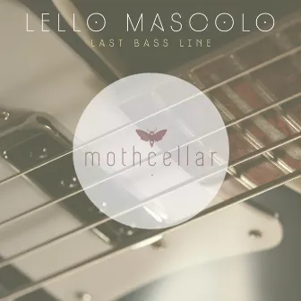 Last Bass Line by Lello Mascolo