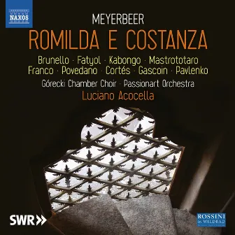 Meyerbeer: Romilda e Costanza (Live) by Claire Gascoin