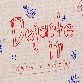 Dejarte Ir by Nath