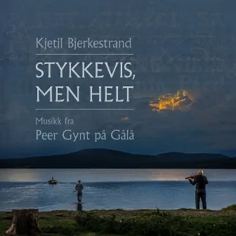 Stykkevis, men helt by Kjetil Bjerkestrand