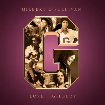 Love… Gilbert (The Best Of) by Gilbert O'Sullivan