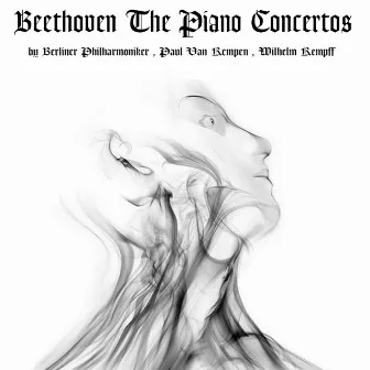 Beethoven: The Piano Concertos by Paul van Kempen