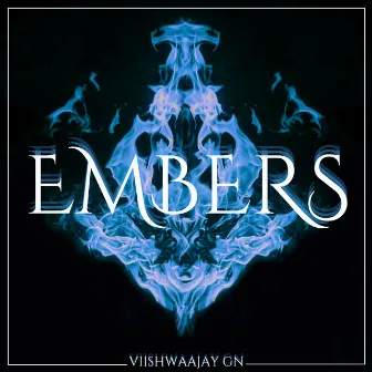 Embers by Viishwaajay GN