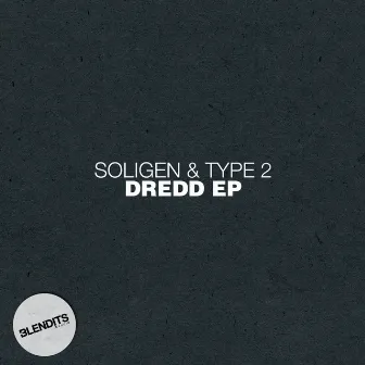 Dredd EP by Type2