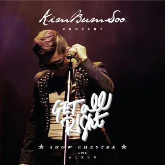 Get All Right SHOWCHESTRA Live Album by KIM BUMSOO