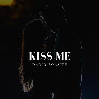 Kiss Me (Arr. for Guitar) by Dario Solaire