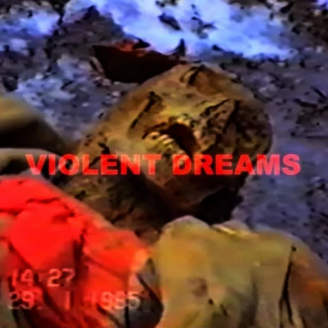 Violent Dreams