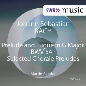 J.S. Bach: Organ Works by Martin Sander