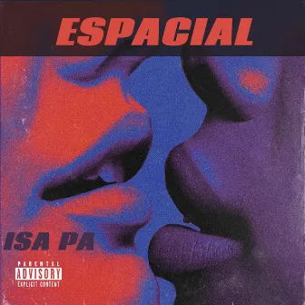 Espacial by Isa Pa