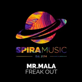 Freak Out by Mr.Mala