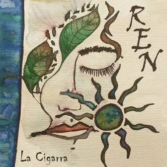 La Cigarra by REN