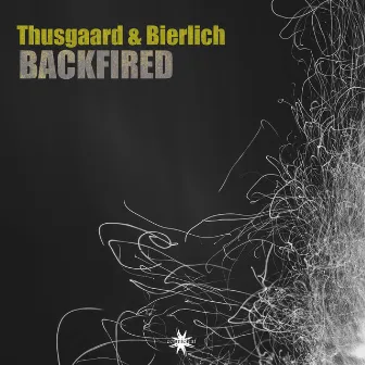 Backfired by Thusgaard & Bierlich