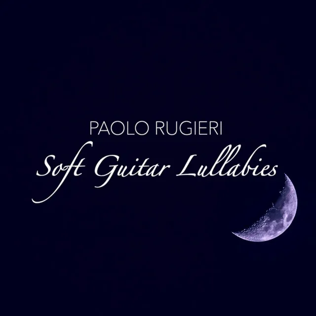 Soft Guitar Lullabies