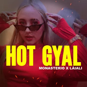 Hot Gyal by Láiali