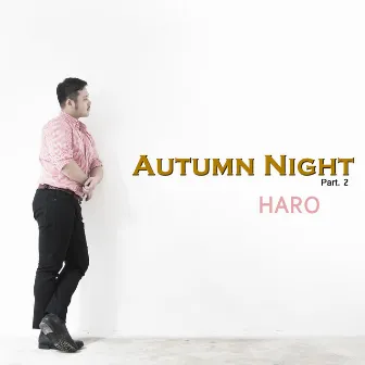 Autumn Night Pt. 2 by HARO