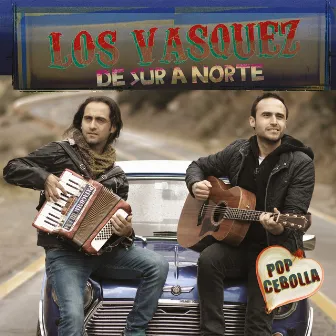 De Sur a Norte by Los Vasquez